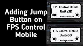 Adding Jump Button for FPS control Mobile | Unity3D