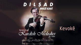 Dilşad Saîd (Dalshad Said) - Kevokê - Variations on Kurdish Melodies for Violin (Awazê Kurdî)