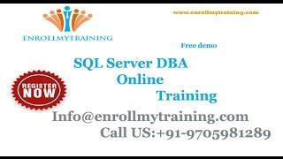 sql server dba online training |sql server dba training | sql server dba demo