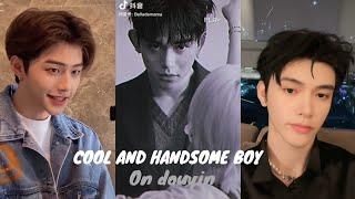 COOL & HANDSOME BOY ON DOUYIN | HOT BOY | MEN | TIKTOK CHINA | GORGEOUS | PRETTY