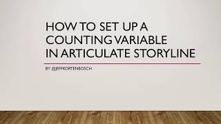 How to set up a counting variable in Articulate Storyline