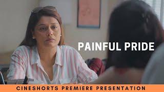 Painful Pride I Housewife's Struggle With Emotions I Award Winning Heart Touching Hindi Short Film