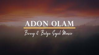 Adon Olam (Master of the Universe) by Barry & Batya Segal