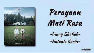 Perayaan Mati Rasa - Umay Shahab ft Natania Karin | Lirik Lagu