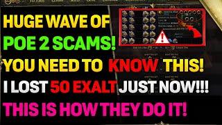 MASSIVE ONGOING POE 2 SCAMS WAVE WARNING!!! | 4 Important Scammer RED FLAGS!