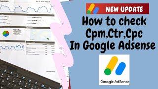 Adsense New Update | How to Check Your Youtube Analytics- CPC,CTR,RPM.