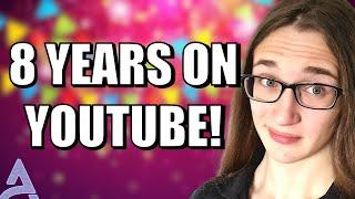 8 YEARS OF AVRONA! My 8 Year YouTube Anniversary