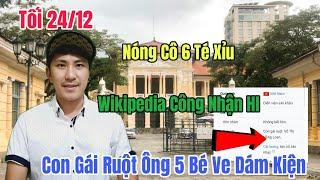 Tối 24/12 Con Gái Ông 5 Tin Vui Wikipedia Công Nhận Là Con Ruột Con Gái Cô 6 Dám Kiện