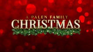 A Palen Family Christmas!