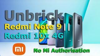Unbrick Redmi Note 9 or Redmi 10X 4G (merlin) using SPFlash Tool 100% Working without Mi Auth 
