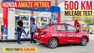 2022 Honda Amaze Petrol 500 km Mileage Test - Best Compact Sedan?