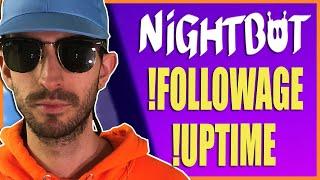 How To Make !Followage And !Uptime Commands | Nightbot tv