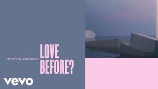 Lewis Capaldi - Haven't You Ever Been In Love Before? (Official Lyric Video)