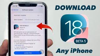 How to Install iOS 18 Beta 5 On your iPhone