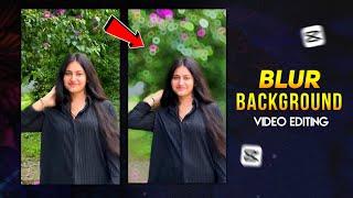 Video Ka Background Blur Kaise Kare | Blur Background Video Editing In Capcut | Capcut Video Editing