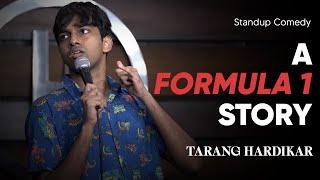 A Formula 1 Story | Stand Up Comedy By Tarang Hardikar