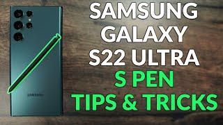 Galaxy S22 Ultra - Best S Pen Tips and Tricks You Don't Know