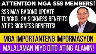 SSS LATEST UPDATE! SS SICKNESS BENEFITS AT EC SICKNESS BENEFITS 2024! ALAMIN NIYO ITO!