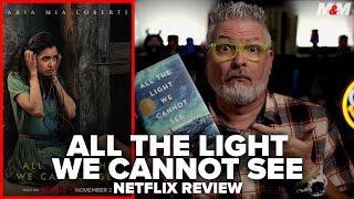 All the Light We Cannot See (2023) Netflix Limited Series Review