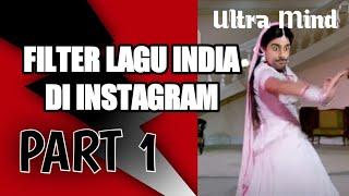 Cara Mendapatkan Filter lagu india Instagram