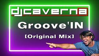 DJ Caverna - Groove'IN (Original Mix)