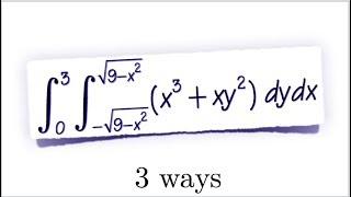 a double integral,  3 ways