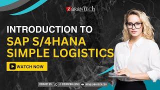 Introduction to SAP S4HANA Simple Logistics | SAP S/4HANA Logistics | ZaranTech