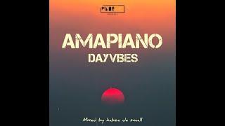 Amapiano DayVibes Mixed by KABZA DE SMALL