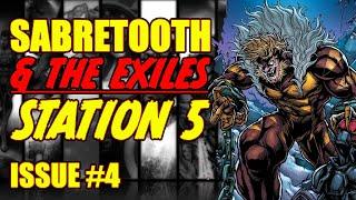Sabretooth & The Exiles || Station 5 || ( issue 4, 2023)