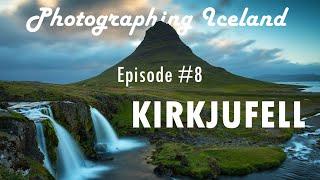 Photographing Iceland - Episode #8 - Kirkjufellsfoss and Búðakirkja