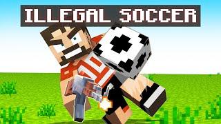 Illegal Soccer in Minecraft