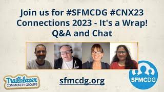 Join us for SFMCDG Connections 2023 - It's a Wrap!, Q&A and Chat