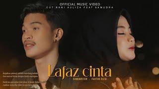 Cut Rani feat. Samudra - Lafaz Cinta ( Official Music Videos )