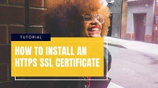 How to Install an HTTPS SSL Certificate on your Wordpress Website | Free SSL