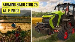 ALLE INFOS zum LS25 | Dynamischer Boden, Asien, Reis, Spinat, Maschinen etc. | Farming Simulator 25