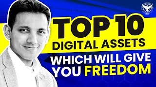 Top 10 Digital Assets Which Will Give You Freedom
