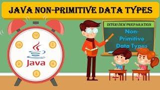 Non-primitive Data Types in Java || Java Non-Primitive or Reference data types