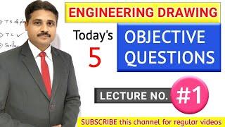 ENGINEERING DRAWING OBJECTIVE QUESTIONS AND ANSWERS IN HINDI (LECTURE 1)