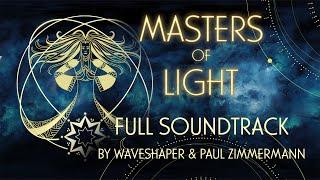 Masters of Light Original Soundtrack by Paul Zimmermann & Waveshaper