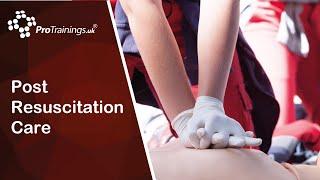 Post Resuscitation Care