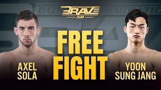 Axel Sola VS Yoon Sung Jang | FULL FIGHT | BRAVE CF 58