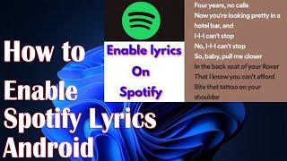 Enable Or Turn On Lyrics On Spotify On Android & iOS - How To