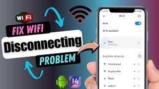 How To Fix Wi Fi keeps Disconnecting Problem on Android 2024