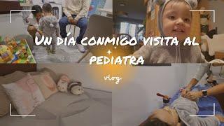 Un dia conmigo visita al pediatra