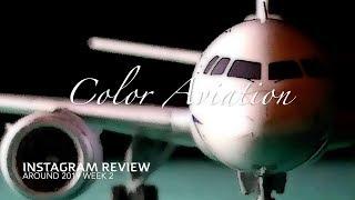 Color Aviation Instagram Review Around 2019 Week 2