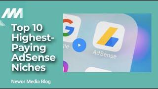 Top 10 Highest-Paying AdSense Niches