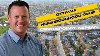 Centrepointe Ottawa Neighbourhood Tour with Ottawa Living Ottawa Realtor & Ottawa Real Estate Agent