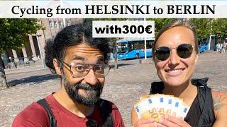 Cycling from HELSINKI to BERLIN with 300€ episode 1 / Bikes, food , Camping equipments with 300€