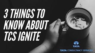 3 Things to know about TCS Ignite | In just 90 Seconds