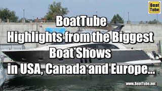 BoatTube - Highlights from the Biggest Boat Shows in USA, Canada and Europe !!!